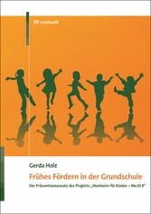 Frühes Fördern in der Grundschule