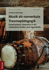 Musik als nonverbale Traumapädagogik