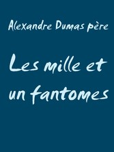 Les mille et un fantomes