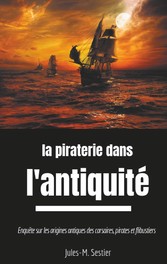 La piraterie dans l&apos;Antiquité