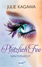 Plötzlich Fee - Winternacht