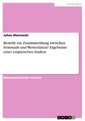 Besteht ein Zusammenhang zwischen Feinstaub und Wetterdaten? Ergebnisse einer empirischen Analyse