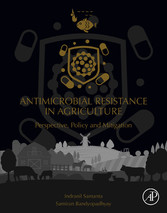 Antimicrobial Resistance in Agriculture