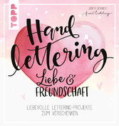 Handlettering Liebe & Freundschaft