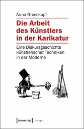 Die Arbeit des Künstlers in der Karikatur