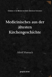 Medicinisches aus der ältesten Kirchengeschichte