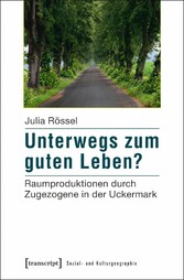 Unterwegs zum guten Leben?