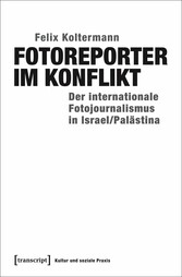 Fotoreporter im Konflikt