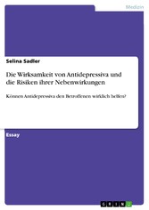 Die Wirksamkeit von Antidepressiva und die Risiken ihrer Nebenwirkungen