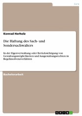 Die Haftung des Sach- und Sondersachwalters