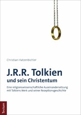 J.R.R. Tolkien und sein Christentum