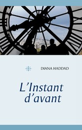 L&apos;Instant d&apos;avant