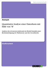 Quantitative Analyse einer Datenbasis mit Hilfe von 'R'