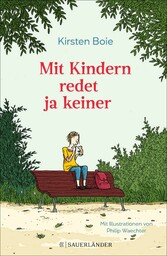 Mit Kindern redet ja keiner