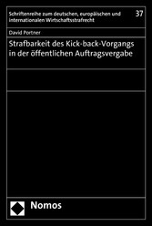 Strafbarkeit des Kick-back-Vorgangs in der öffentlichen Auftragsvergabe