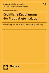 Rechtliche Regulierung der Produktlebensdauer