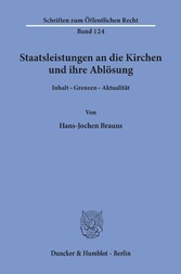 Staatsleistungen an die Kirchen und ihre Ablösung.