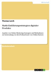 Markt-Einführungsstrategien digitaler Produkte