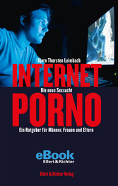 Internet-Porno - Die neue Sexsucht