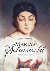 Marias Sehnsucht