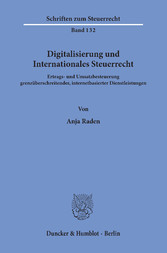 Digitalisierung und Internationales Steuerrecht.