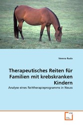 Therapeutisches Reiten für Familien mit krebskranken Kindern