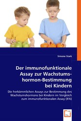 Der immunofunktionale Assay zur Wachstumshormon-Bestimmung bei Kindern