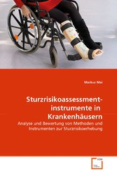 Sturzrisikoassessment­instrumente in  Krankenhäusern