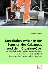 Korrelation zwischen der Eversion des Calcaneus und dem Crossing-Over