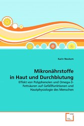 Mikronährstoffe in Haut und Durchblutung