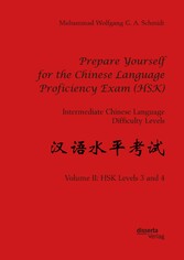 Prepare Yourself for the Chinese Language Proficiency Exam (HSK). Intermediate Chinese Language Difficulty Levels