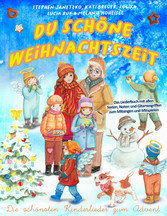 Du schöne Weihnachtszeit (Die schönsten Kinderlieder zum Advent)