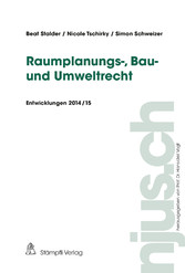 Raumplanungs-, Bau- und Umweltrecht