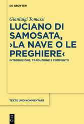 Luciano di Samosata, ?La nave o Le preghiere?