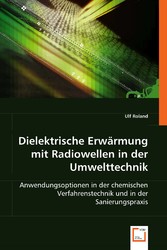 Dielektrische Erwärmung mit Radiowellen in der Umwelttechnik