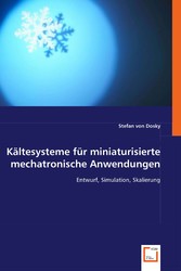 Kältesysteme für miniaturisierte mechatronische Anwendungen