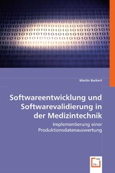 Softwareentwicklung und Softwarevalidierung in der Medizintechnik