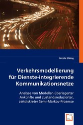 Verkehrsmodellierung für Dienste-integrierende Kommunikationsnetze