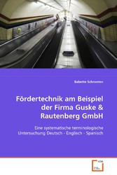 Fördertechnik am Beispiel der Firma Guske