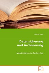 Datensicherung und Archivierung