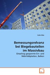 Bemessungsrelvanz bei Biegebauteilen im Massivbau