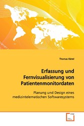 Erfassung und Fernvisualisierung vonPatientenmonitordaten