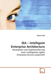 IEA - Intelligent Enterprise Architecture