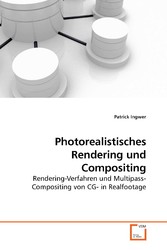 Photorealistisches Rendering und Compositing