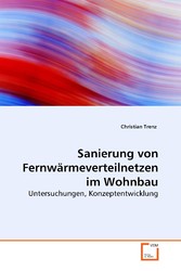 Sanierung von Fernwärmeverteilnetzen im Wohnbau