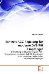 Echtzeit AGC-Regelung für moderne DVB-T/H Empfänger