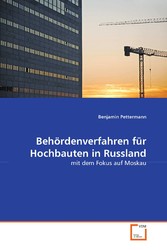 Behördenverfahren für Hochbauten in Russland