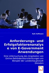 Anforderungs- und Erfolgsfaktorenanalyse von E-Government Anwendungen