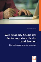 Web-Usability-Studie des Seniorenportals für das Land Bremen