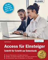 Access für Einsteiger - für die Versionen 2019, 2016, 2013 und 2010